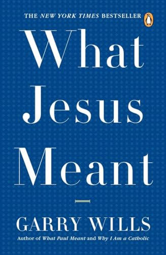 Wills - What Jesus Meant - New paperback or softback