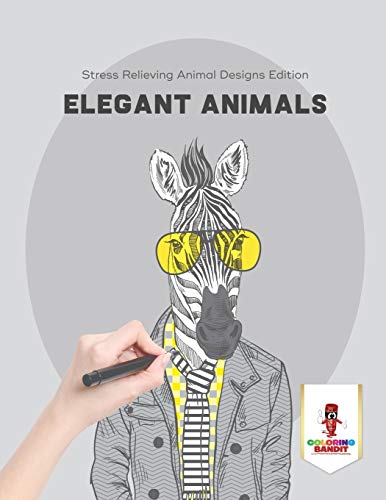 Coloring Bandit - Elegant Animals   Stress Relieving Animal Designs Ed