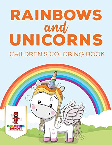 Coloring Bandit - Rainbows and Unicorns   Children's Coloring Book - N