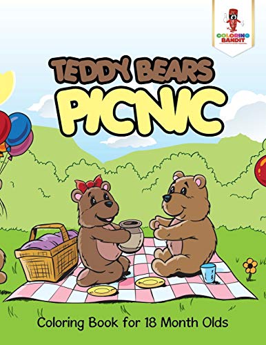 Coloring Bandit - Teddy Bears Picnic   Coloring Book for 18 Month Olds