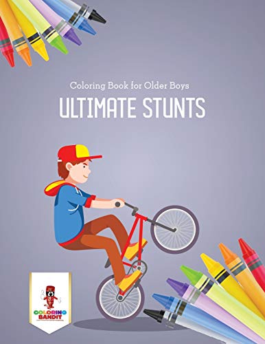 Coloring Bandit - Ultimate Stunts   Coloring Book for Older Boys - New