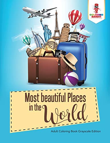 Coloring Bandit - 50 Most beautiful Places in the World   Coloring Boo