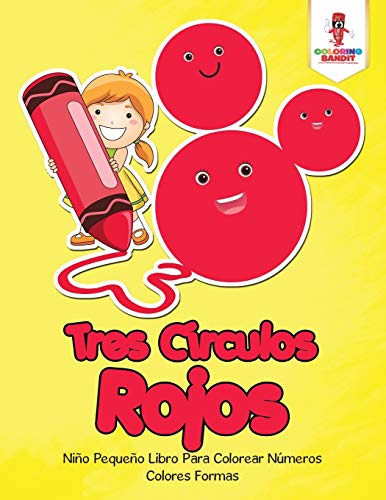 Coloring Bandit - Tres C?rculos Rojos  Ni?o Peque?o Libro Para Colorea