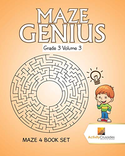 Activity Crusades - Maze Genius Grade 3 Volume 3  Maze 4 Book Set - Ne