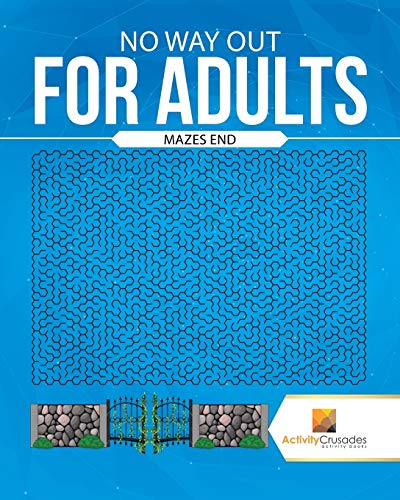 Activity Crusades - No Way Out For Adults   Mazes End - New paperback