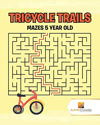 Activity Crusades - Tricycle Trails   Mazes 5-Year-Old - New paperback