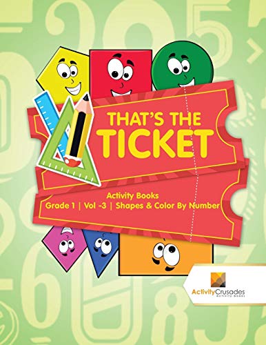 Activity Crusades - That's the Ticket   Activity Books Grade 1 , Vol -