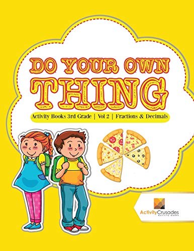 Activity Crusades - Do Your Own Thing   Activity Books 3rd Grade , Vol