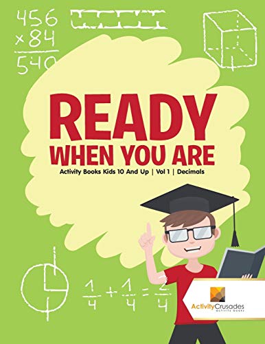 Activity Crusades - Ready When You Are   Activity Books Kids 10 And Up