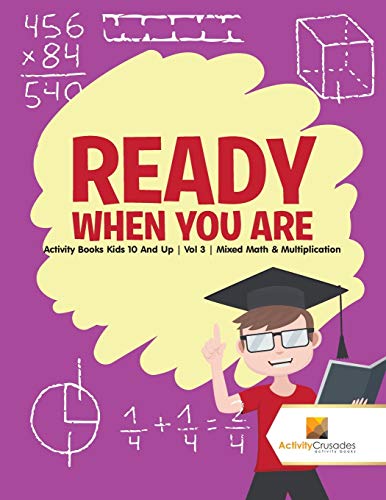 Activity Crusades - Ready When You Are   Activity Books Kids 10 And Up
