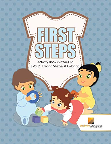 Activity Crusades - First Steps   Activity Books 5-Year-Old , Vol 2 ,