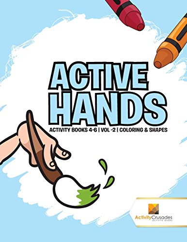 Activity Crusades - Active Hands   Activity Books 4-6 , Vol -2 , Color