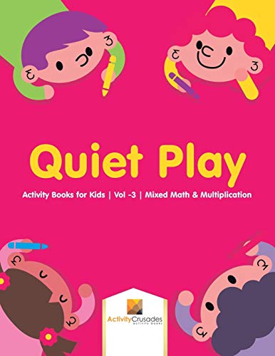 Activity Crusades - Quiet Play : Activity Books for Kids | Vol -3 | Mi
