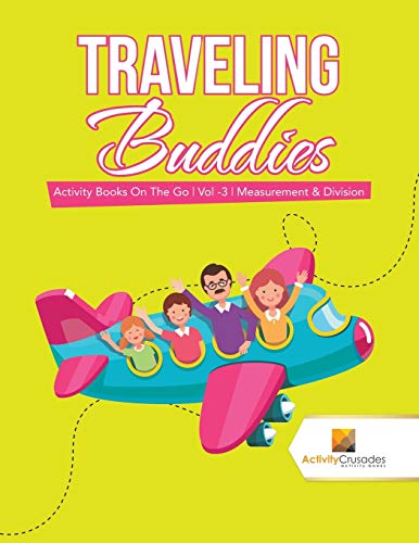 Activity Crusades - Traveling Buddies   Activity Books On The Go , Vol
