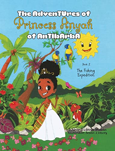 Mason - Adventures of Princess Anyah of Antibarba: The Fishing Expedit