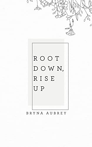 Aubrey - Root Down, Rise Up - New paperback or softback