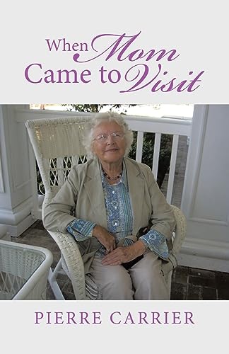 Carrier - When Mom Came to Visit - New paperback or softback