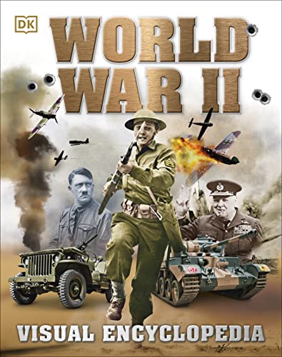 DK - World War II Visual Encyclopedia - New Hardback
