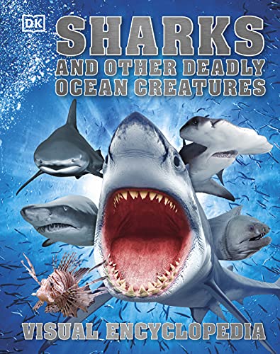 DK - Sharks and Other Deadly Ocean Creatures   Visual Encyclopedia - N