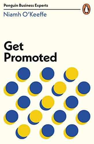 Niamh O'Keeff - Get Promoted - New Paperback