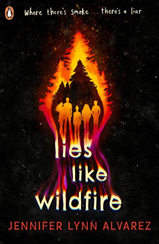 Jennifer Lynn Alvare - Lies Like Wildfire - New Paperback