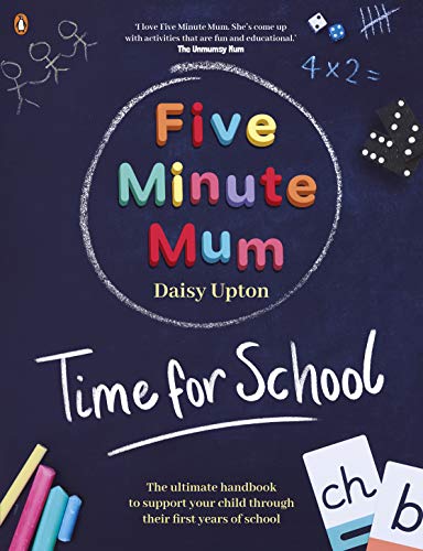 Daisy Upton - Five Minute Mum  Time For School   Easy, fun five-minute