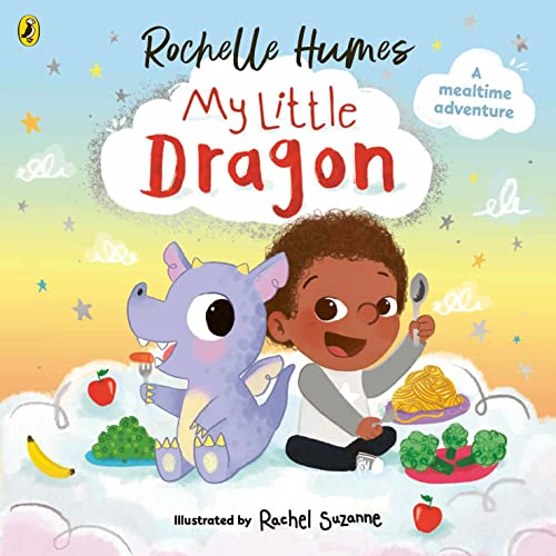 Rochelle Humes - My Little Dragon   a mealtime adventure from - New Pa