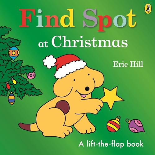 Eric Hill - Find Spot at Christmas - New Board book