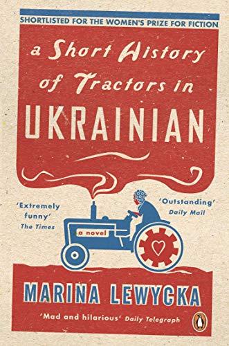 Marina Lewycka - A Short History of Tractors in Ukrainian - New Paperb