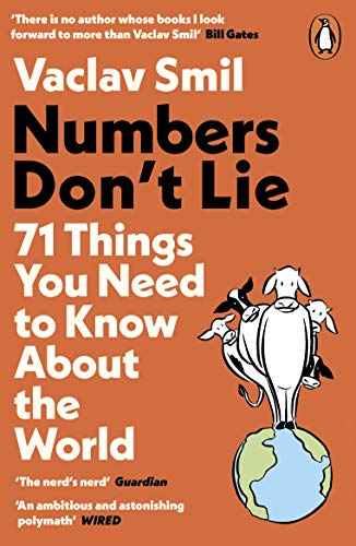 Vaclav Smil - Numbers Don't Lie   71 Things You Need to Know About
