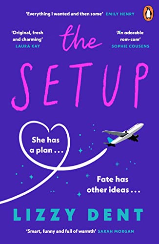 Lizzy Dent - Setup   A funny, fresh, feel-good rom-com - New Paperback
