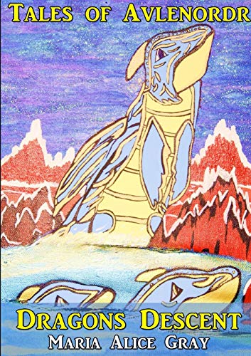 Gray - Tales of Avlenordr  Dragons Descent - New paperback or softback
