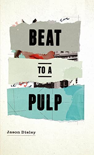 Disley - Beat To A Pulp - New paperback or softback