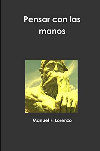 Fern?ndez Lorenzo - Pensar con las manos - New paperback or softback