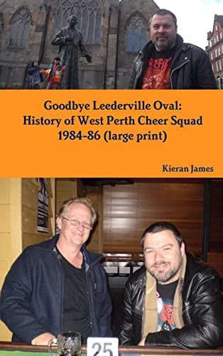 James - Goodbye Leederville Oval  History of West Perth Cheer Squad 19