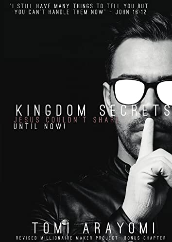 Arayomi - Kingdom Secrets Jesus Couldn't Share...Until Now! - New pape