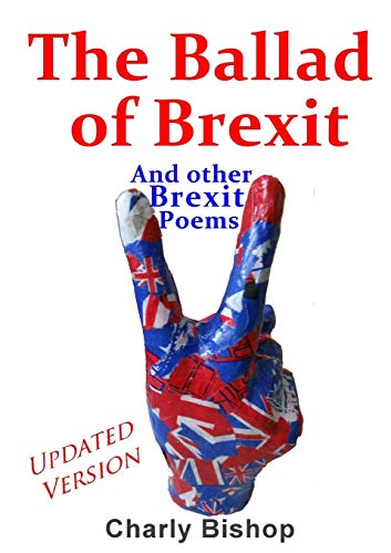 Bishop - Ballad  of Brexit  And Other Brexit  Poems - New paperback or