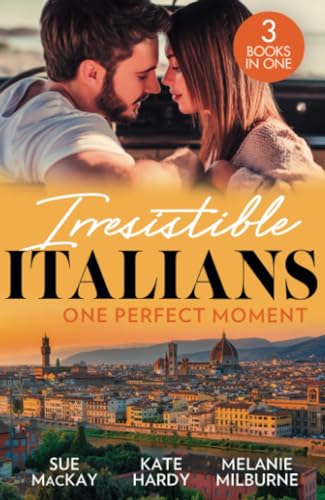 MacKay - Irresistible Italians  One Perfect Moment  The Italian Surgeo