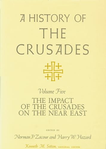 Setton - A History of the Crusades, Volume V: The Impact of the Crusad