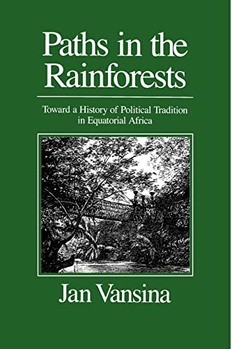 Vansina - Paths in the Rainforests: Toward a History of Political Trad