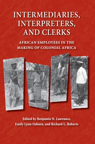 Lawranc - Intermediaries, Interpreters, and Clerks: African Employees