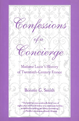 Smith - Confessions of a Concierge: Madame Lucies History of Twentieth