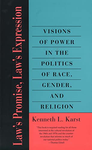 Karst - Laws Promise, Laws Expression: Visions of Power in the Politic
