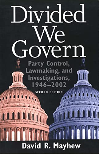 Mayhew - Divided We Govern  Party Control, Lawmaking, and Investigatio