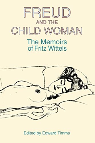 imms - Freud and the Child Woman  The Memoirs of Fritz Wittels - New p