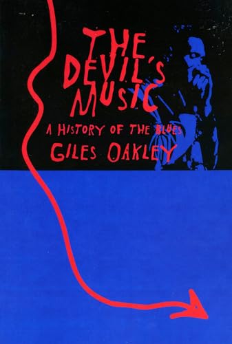 Giles Oakley - Devil's Music   A History Of The Blues - New Paperb