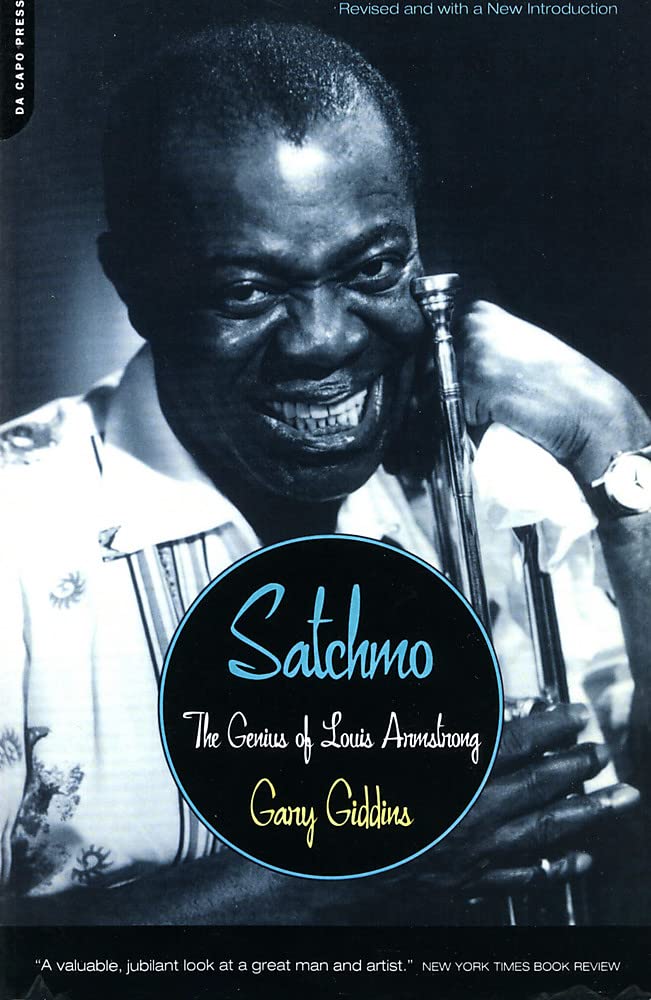 Giddins - Satchmo  The Genius of Louis Armstrong - New paperback or so