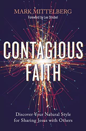 Lee Strobel - Contagious Faith   Discover Your Natural Style for Shari