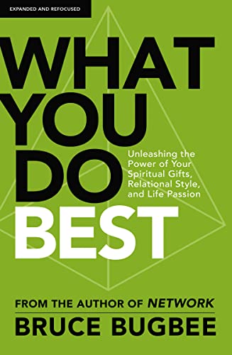 Bruce L. Bugb - What You Do Best   Unleashing the Power of Your Spirit