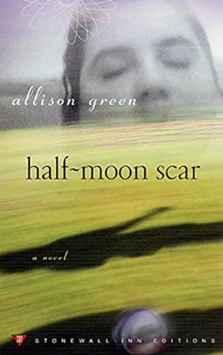 Green - Half-Moon Scar - New paperback or softback